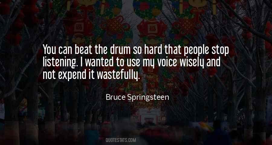 Beat The Drum Quotes #911335