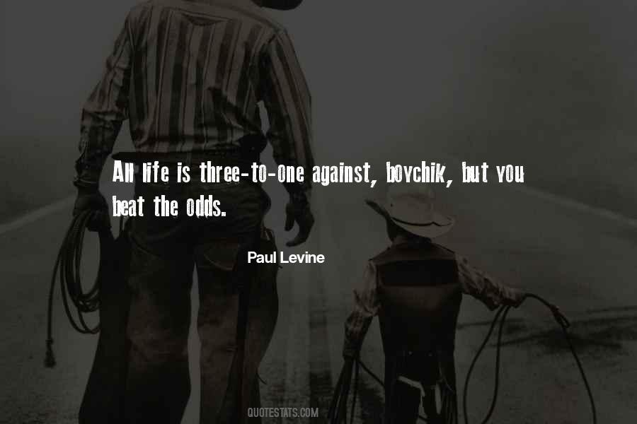 Beat The Odds Quotes #1547718