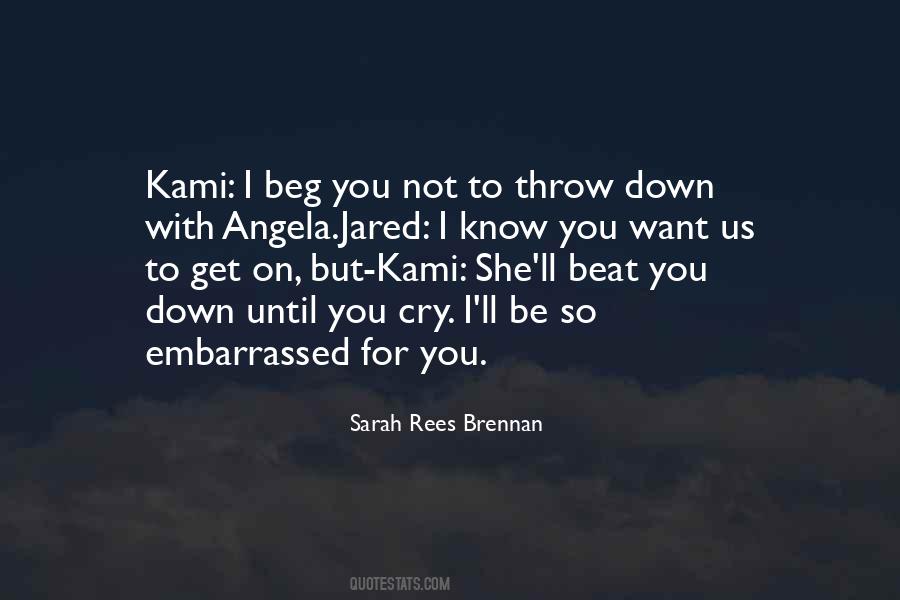 Beat You Down Quotes #1314140