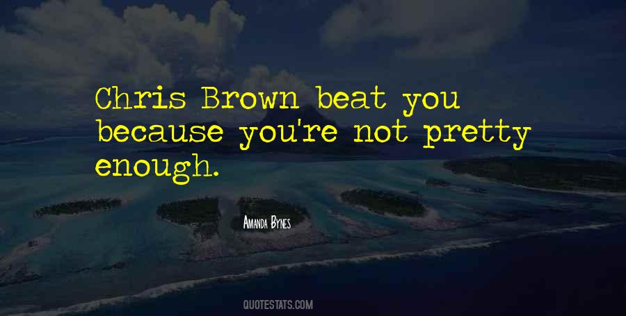 Beat You Quotes #1379572