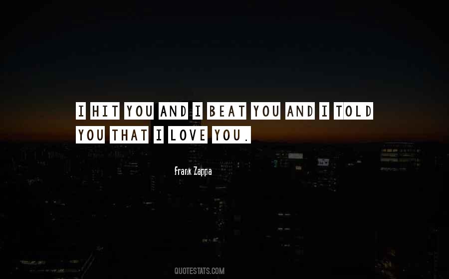 Beat You Quotes #1415993