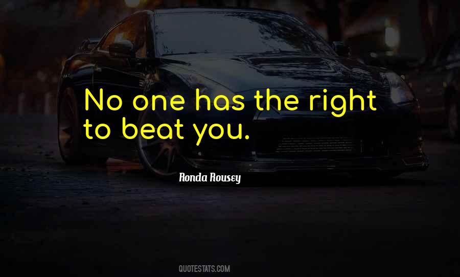 Beat You Quotes #1538580