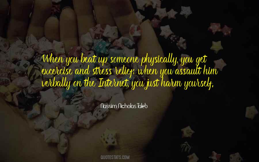 Beat You Up Quotes #184655