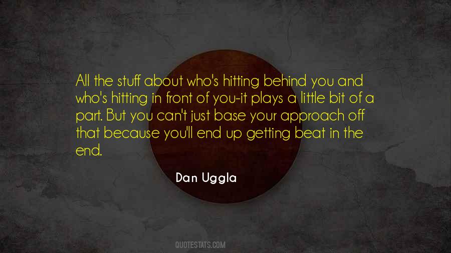 Beat You Up Quotes #356279