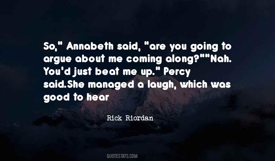 Beat You Up Quotes #448038