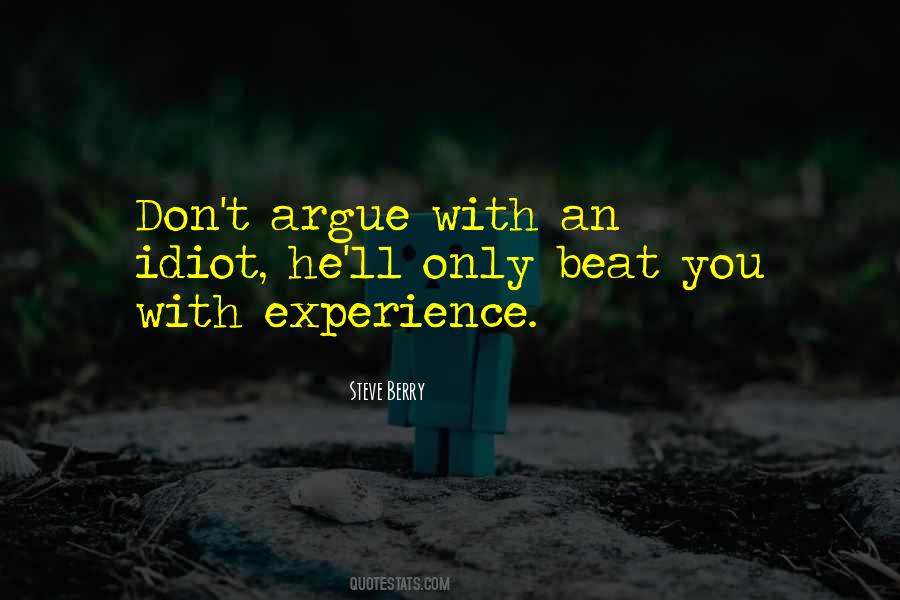 Beat You With Experience Quotes #587056