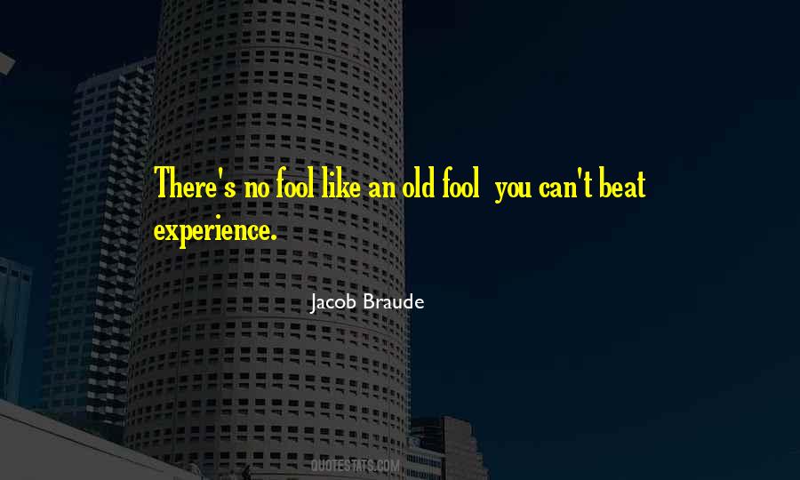 Beat You With Experience Quotes #796602