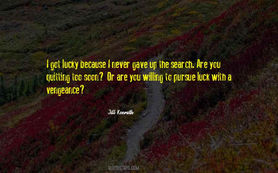 Are You Willing Quotes #1588149