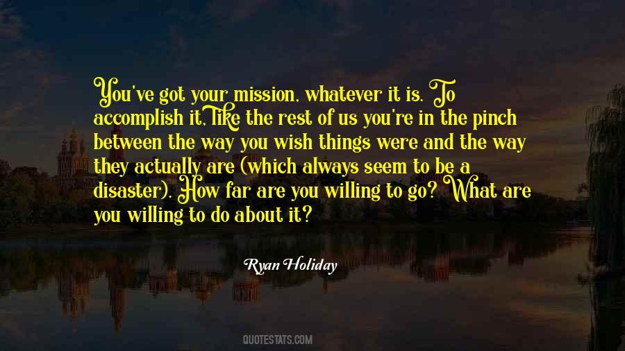 Are You Willing Quotes #345429