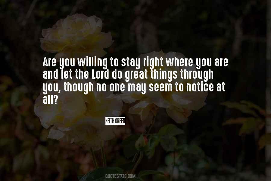 Are You Willing Quotes #613288