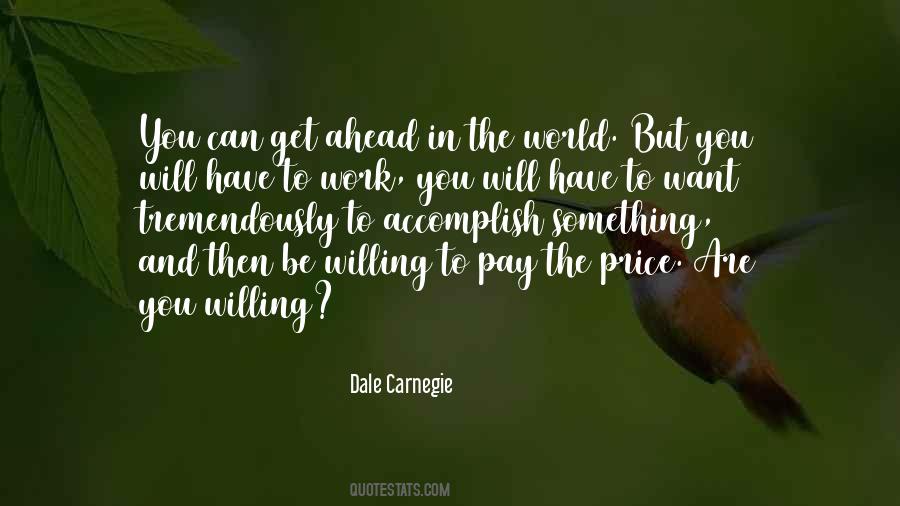 Are You Willing Quotes #807464