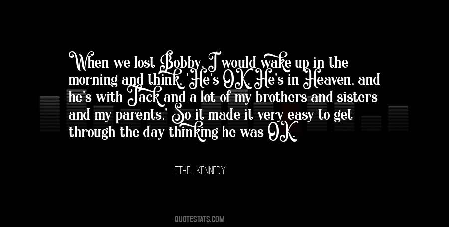 When I Get To Heaven Quotes #1017648