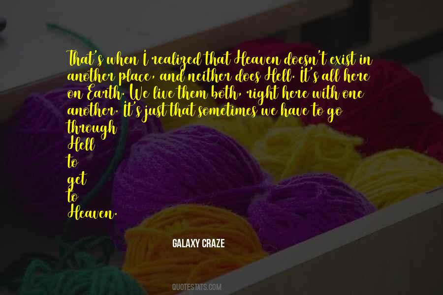 When I Get To Heaven Quotes #1377371