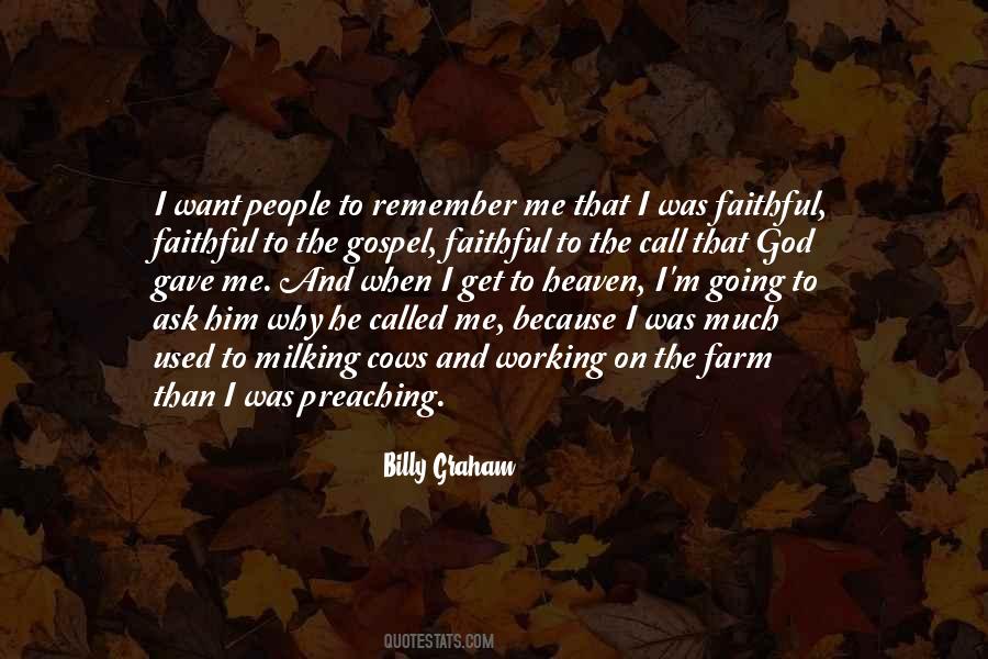 When I Get To Heaven Quotes #1532532
