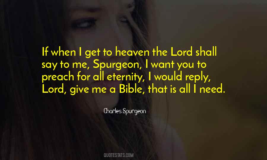 When I Get To Heaven Quotes #449055
