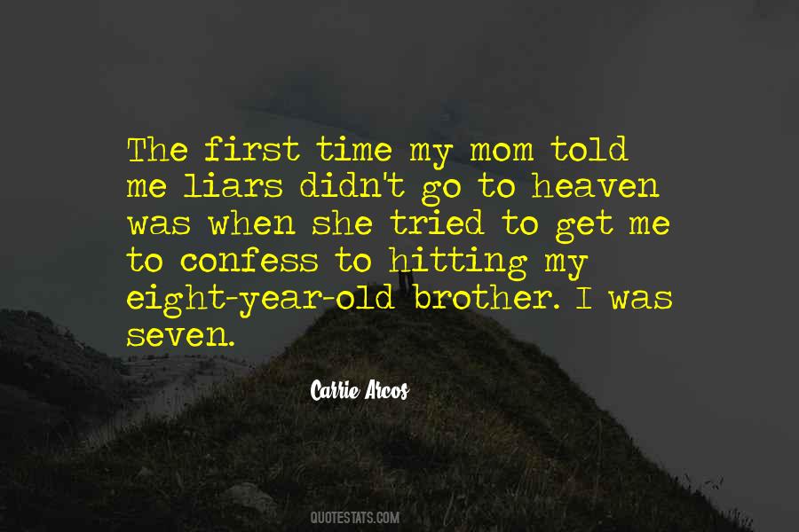 When I Get To Heaven Quotes #647039