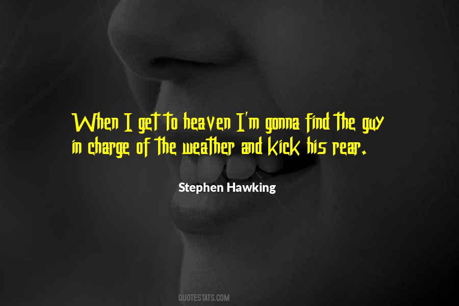 When I Get To Heaven Quotes #924271
