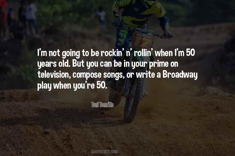 Rockin N Rollin Quotes #1819453