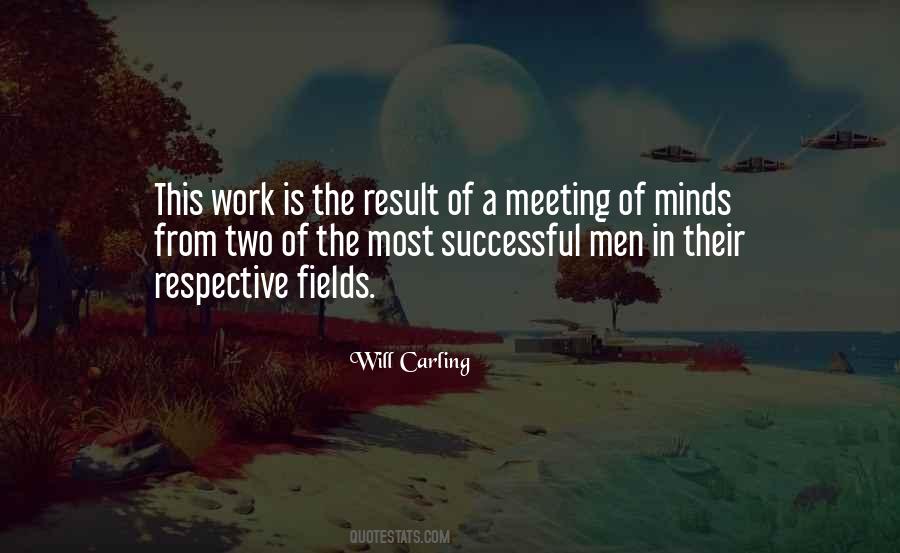 Quotes About Meeting Of The Minds #1287997
