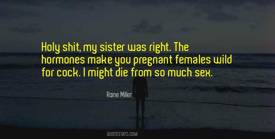 Wild Sex Quotes #679611