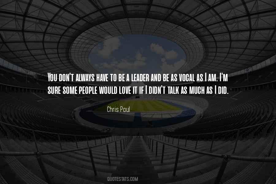 Be A Leader Quotes #1012079