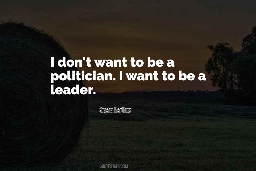 Be A Leader Quotes #1056479