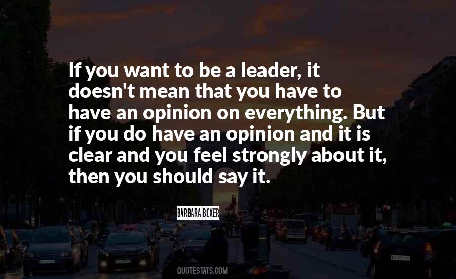 Be A Leader Quotes #1244269