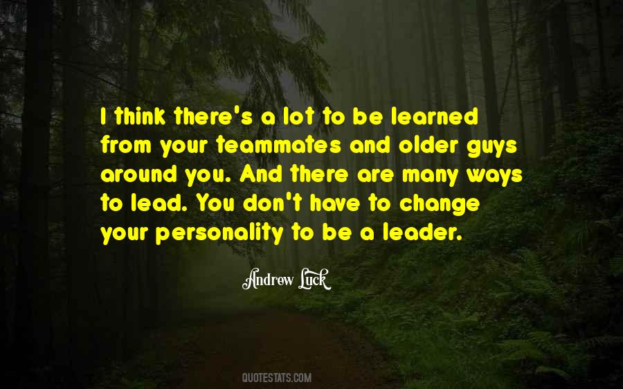 Be A Leader Quotes #1648120