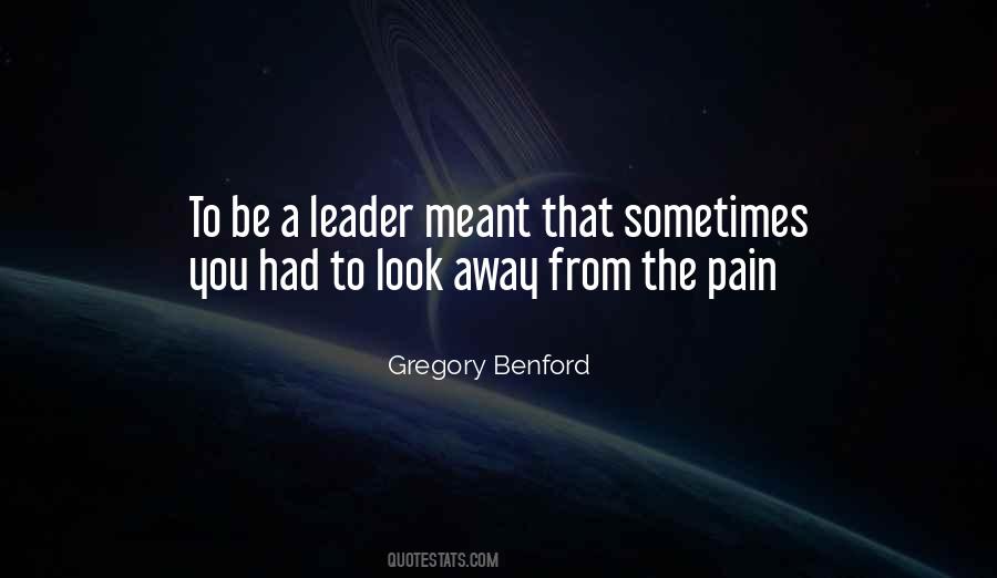 Be A Leader Quotes #1732853