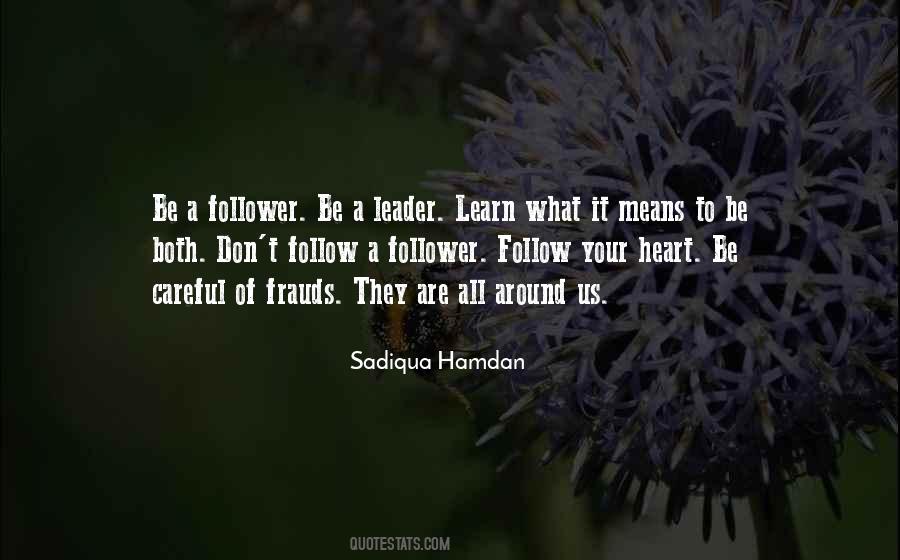 Be A Leader Quotes #846537