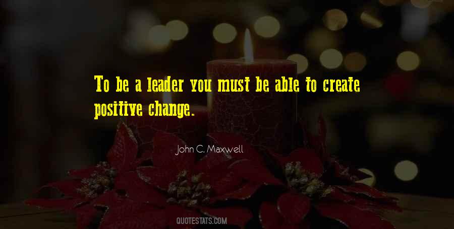 Be A Leader Quotes #981102