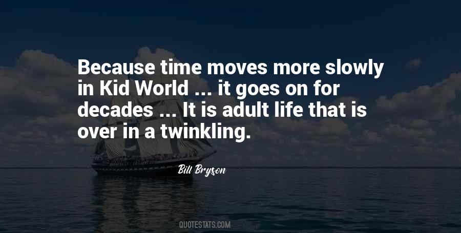 Because Time Quotes #112024