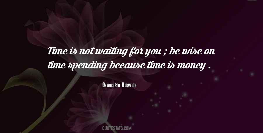 Because Time Quotes #393452