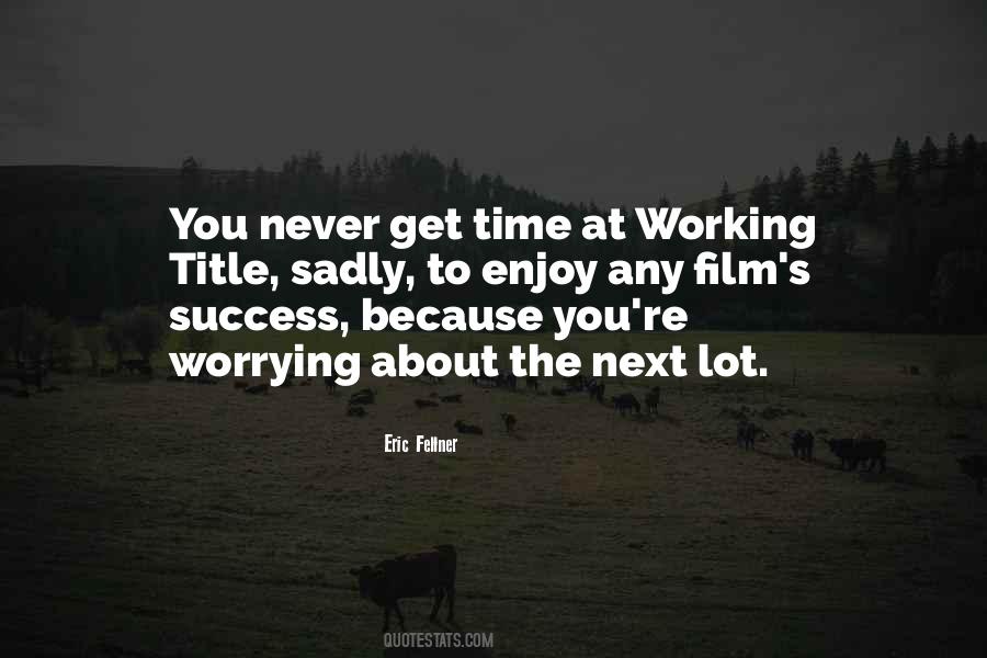 Because Time Quotes #7816