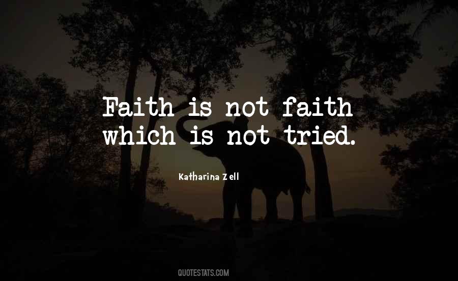 Not Faith Quotes #1352108