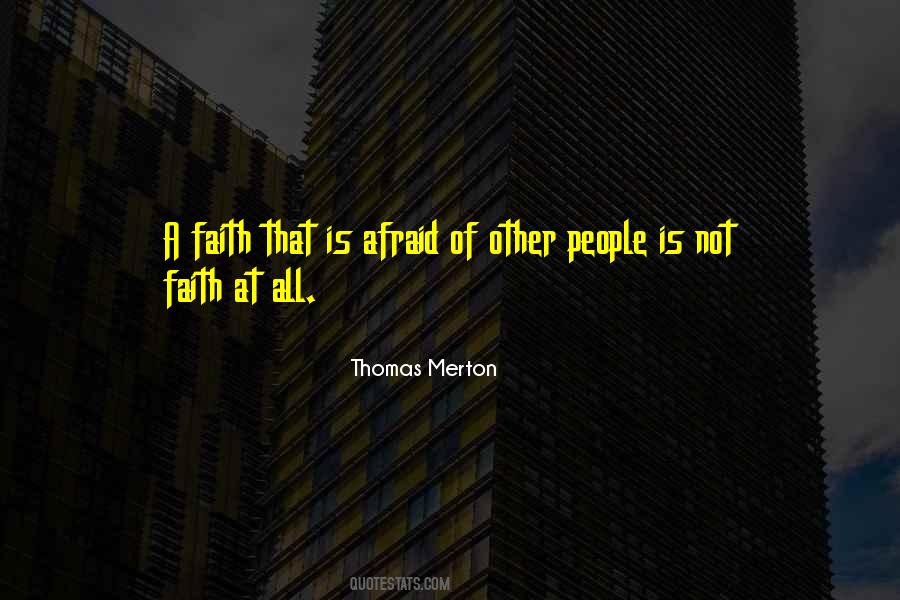 Not Faith Quotes #1694395