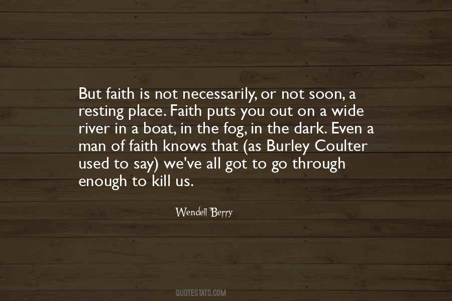 Not Faith Quotes #7970