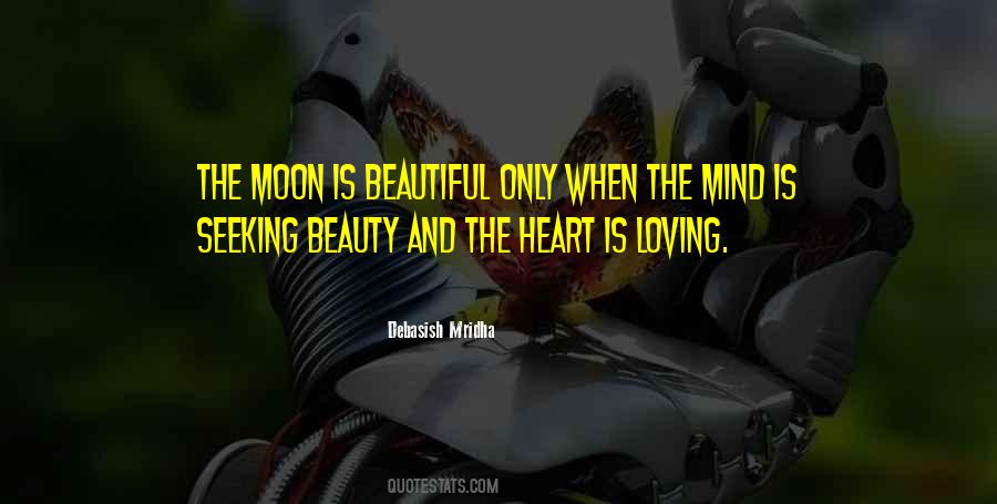 Beautiful As The Moon Quotes #312185