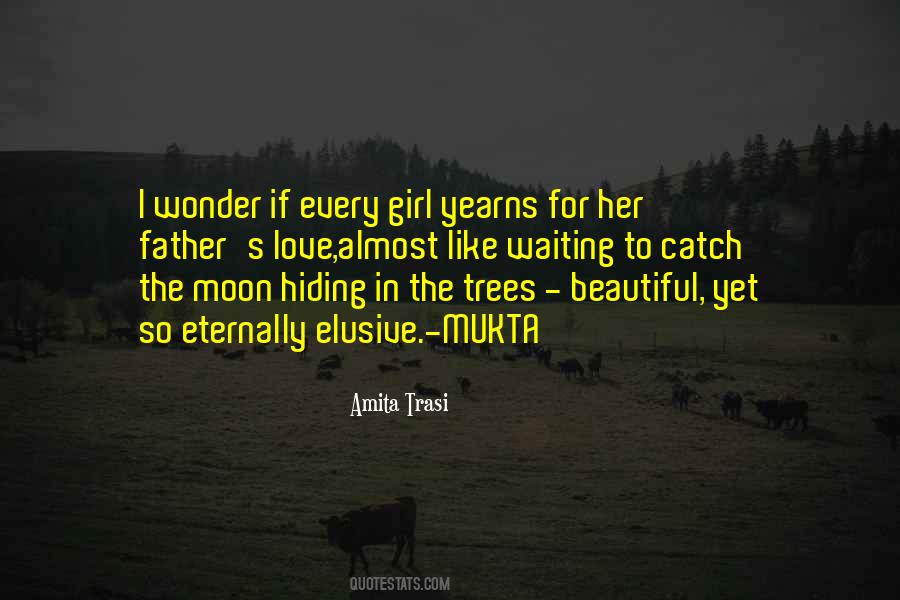 Beautiful As The Moon Quotes #785211