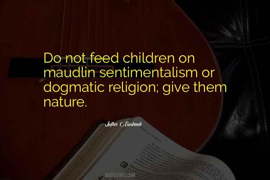 Dogmatic Religion Quotes #1359069