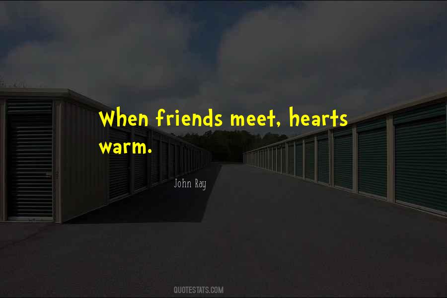 Quotes About Meet Friends #121470