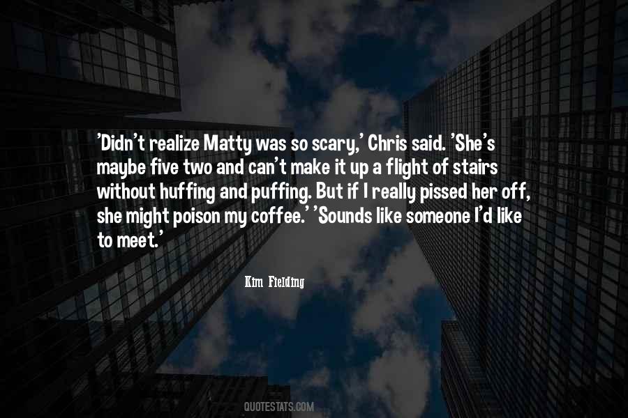 Quotes About Meet Friends #160309
