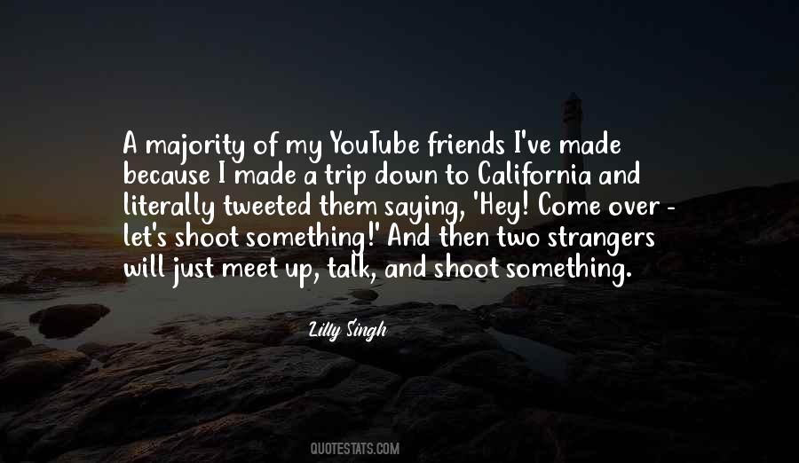 Quotes About Meet Friends #636633