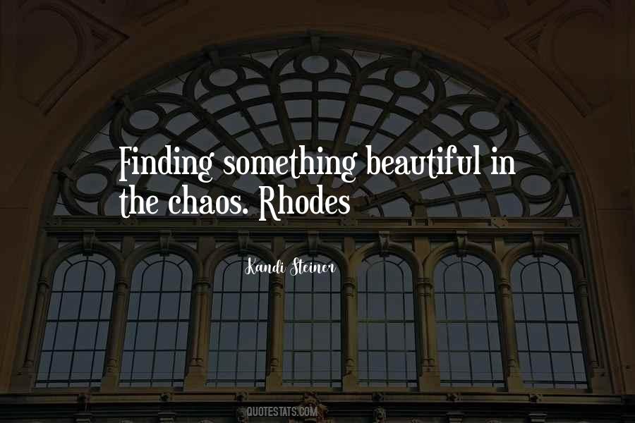 Beautiful Chaos Quotes #618814