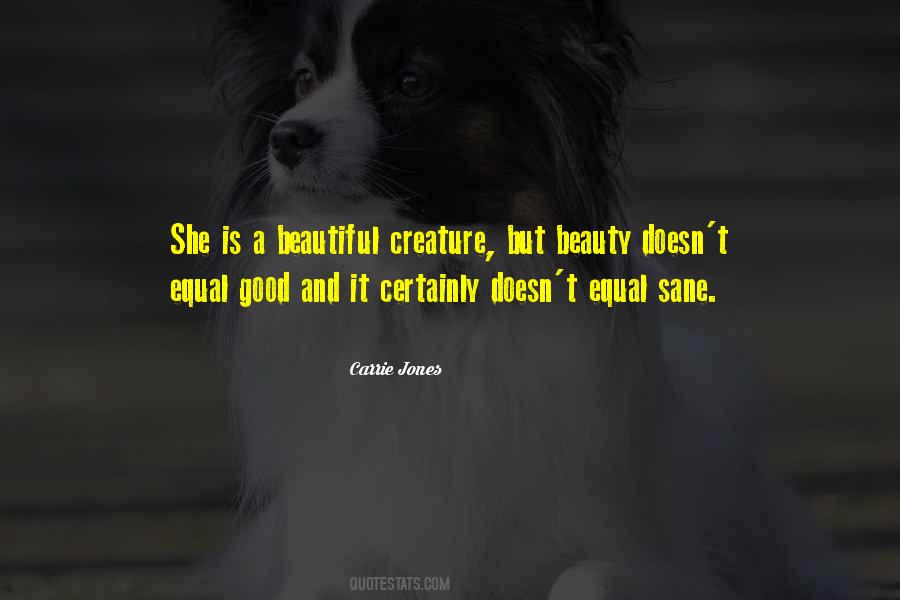 Beautiful Creature Quotes #1034525