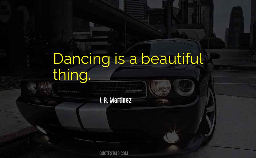 Beautiful Dancing Quotes #832198