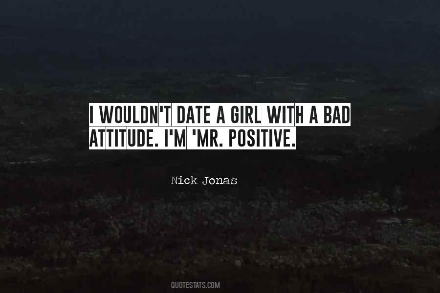 Why Bad Attitude Quotes #359105