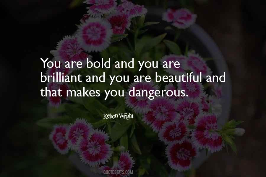 You Are Brilliant Quotes #1777878