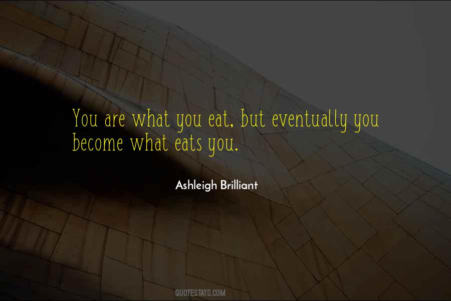 You Are Brilliant Quotes #723739