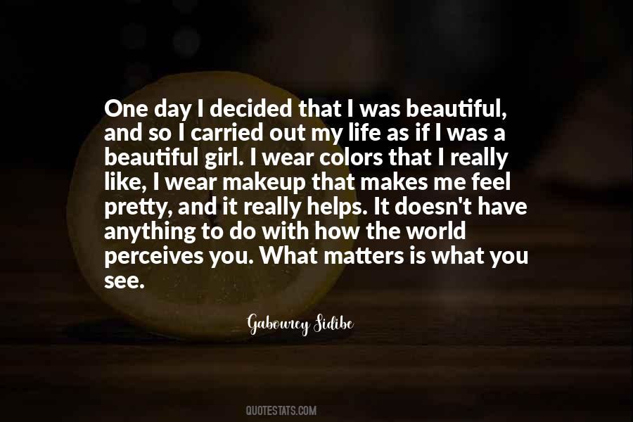 Beautiful Day Life Quotes #1364453
